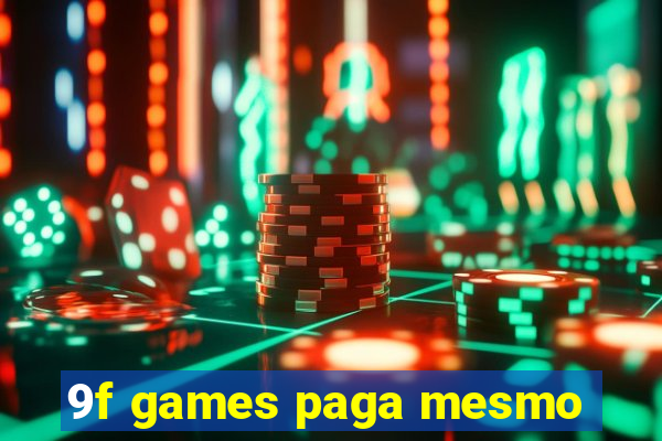 9f games paga mesmo